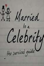 Watch Married to a Celebrity: The Survival Guide 9Movies