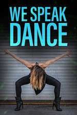 Watch We Speak Dance 9Movies