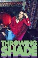 Watch Throwing Shade 9Movies