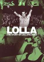 Watch Lolla: The Story of Lollapalooza 9Movies