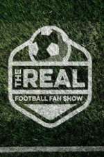 Watch The Real Football Fan Show 9Movies