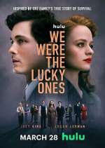 Watch We Were the Lucky Ones 9Movies