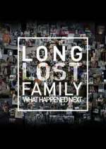 Watch Long Lost Family: What Happened Next 9Movies