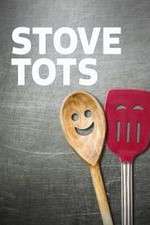 Watch Stove Tots 9Movies