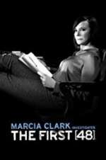 Watch Marcia Clark Investigates The First 48 9Movies