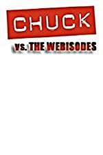 Watch Chuck Versus the Webisodes 9Movies