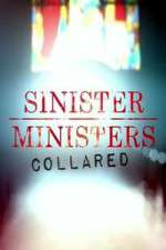 Watch Sinister Ministers Collared 9Movies